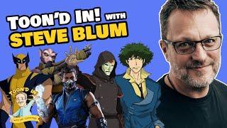 Steve Blum | Toon'd In! with Jim Cummings