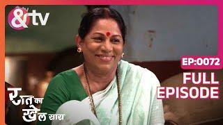 रात का खेल सारा - 2 - Raat Ka Khel Saara S2 - Full Ep - 72 - Madhav Abhyankar,Apurva -And TV