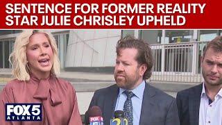 Julie Chrisley's sentence upheld | FOX 5 News