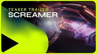 SCREAMER | Teaser Trailer