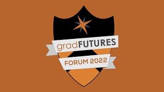 2022 GradFUTURES Forum Promo