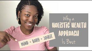 Why a Holistic Approach is Best | Truly Thriving Lives | Black Health Matters