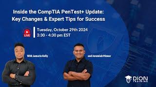 Inside the CompTIA PenTest+ Update: Key Changes & Expert Tips for Success