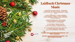 Laidback Christmas Music (Compiled by DJ RolandZA)