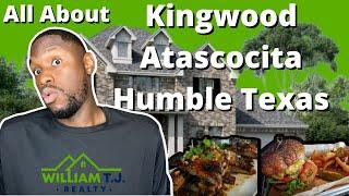 What It's Like Living in the Humble Atascocita Kingwood Texas Area