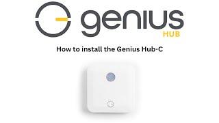 How to install the Genius Hub-C