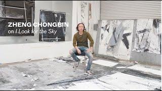 Zheng Chongbin on "I Look for the Sky"