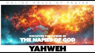 Yahweh: Discovering the Great I AM