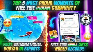 TOP 5 MOST PROUD MOMENTS OF FREE FIRE INDIAN COMMUNITY | FREE FIRE BEST PROUD MOMENTS