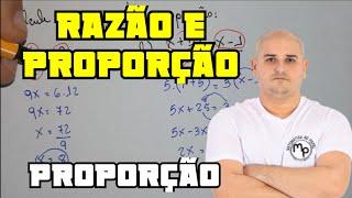 Razões e Proporções - PROPORÇÕES