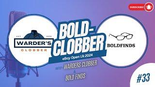 eBay Open 2024 Announced! | Ep 33 | Bold-Clobber Podcast