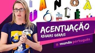  Acentuação Gráfica: regras gerais - Gramática - Mundo Português - ENEM