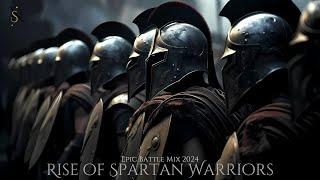 SONGS That Make You Feel Like a SPARTAN WARRIOR ️ | Rise of Spartan Warriors: Epic Heroic Music Mix