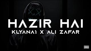 Hazir Hai - Rap Anthem | Ali Zafar | KLYANA1 | Lightingale Records