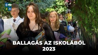 2023.06.21 - Ballagás az iskolából 2023