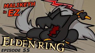 Maliketh is EASY | Elden Ring #55