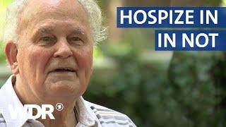 Mangelnde Finanzierung für Hospize | Westpol | WDR