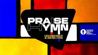 PRAISE HYMN: Amazing Grace x Dr. John-Paul C. Foster