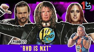 1 Of A Kind With RVD Ep. 77: "RVD Is NXT"