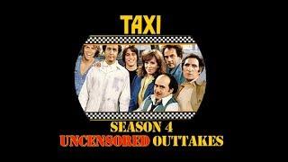 Taxi - Season 4 Uncensored Outtakes