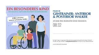 Folge 28 - Gehtrainer: Anterior & Posterior Walker | Podcast KinderReha24.de