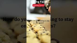 Frosting Layers: Baking Facts & Tips #viralvideo #cake #baking #tips