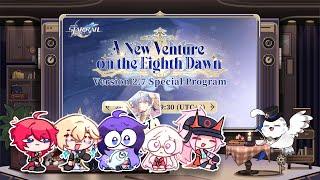 Honkai Star Rail EN VAs Watch Party - 2.7 Special Program "A New Venture on the Eighth Dawn"