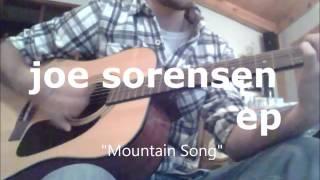 Joe Sorensen - Mountain Song