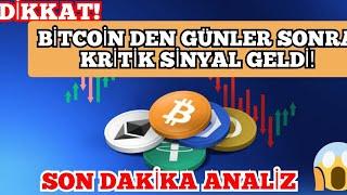 DİKKAT BTC DEN HAFTALAR SONRA KRİTİK SİNYAL GELDİ SON DAKİKA PİYASA ANALİZİ