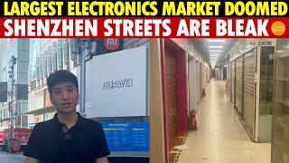 China’s Largest Electronics Market Is Doomed; Shenzhen Streets Are Bleak