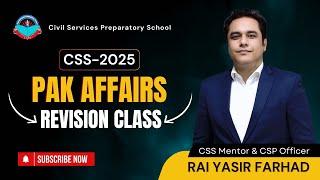 Free Live Revision Class for CSS-25 Aspirants | Pak Affairs by Rai Yasir Farhad, CSP