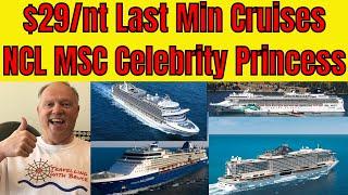 2019/20 LAST MINUTE CRUISE DEALS: From $26 nt NCL MSC Celebrity Princess