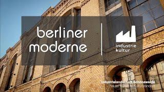 Industriekultur Berlin - Industrielandschaft Schöneweide