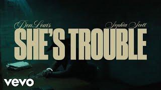 Don Louis, Sophia Scott - She's Trouble (Official Video)