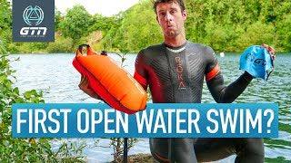 7 Things You Need For Your First Open Water Swim | Essential Tips For Open Water Swimming