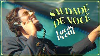 Lucas Pretti - Saudade de Você (Clipe Oficial)