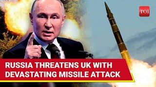 Russia Openly Threatens To Wipe Out UK With Hypersonic Missiles; Putin Aide's Chilling Threat