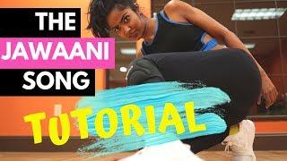 The Jawani Song | Dance Tutorial | DanceWithAbby Choreography