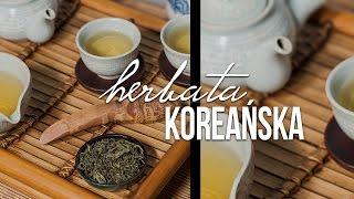 Herbata koreańska. Zielona herbata z Korei, produkcja, zbiory, parzenie. Czajnikowy.pl