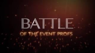 Battle of the Event Profs Promo Video