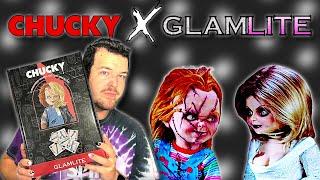 Chucky X Glamlite Review