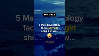 5 Male psychology facts EVERY GIRL should know  #shorts #psychologyfacts #subscribe