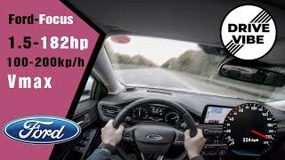 [4k] Ford Focus Turnier Vignale 1.5 (2020) - 182hp - POV - 0-100kph 100-200kph - Autobahn - TopSpeed