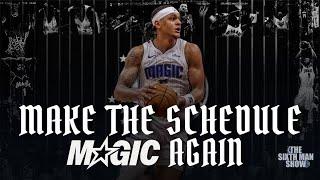 EP. 445 - Make The Schedule MAGIC Again - Orlando Magic Podcast