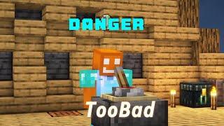 Danger von TooBad (mystic smp)