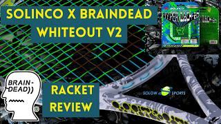 Solinco x  Brain Dead Whiteout v2 Tennis Racket + String Review | Limited Edition COLLAB |