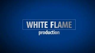 White Flame's Official Intro