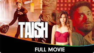 Taish - Hindi Full Movie - Jim Sarbh, Sanjeeda Sheikh, Harshvardhan, Pulkit Samrat, Kriti Kharbanda