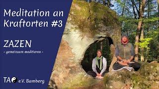 Meditation an Kraftorten mit Doryu und Ki Do Sensei #3 (ZAZEN)