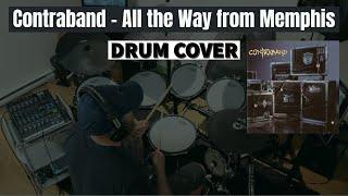 Contraband - All the Way from Memphis Drum Cover by Travyss Drums